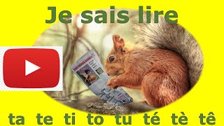 Je sais lire mes premières syllabes  ta te ti to tu [upl. by Winther]