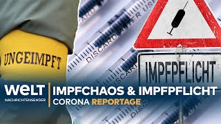 IMPFCHAOS amp IMPFPFLICHT  WELT CoronaSpezial  Reportage [upl. by Annelak152]