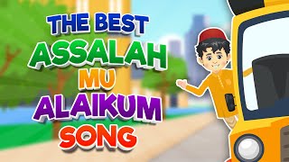 The Best Assalahmu Alaikum Song I Best Islamic Songs For Kids AssalamuAlaikum [upl. by Otrevlig633]