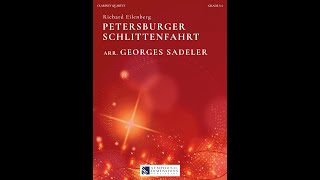 PETERSBURGER SCHLITTENFAHRT Saxophone Quartet or Clarinet Quartet  Arr Georges Sadeler [upl. by Anna-Maria]