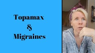 Topamax and Migraines [upl. by Lebasy895]