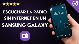 Cómo Escuchar la Radio sin Internet en un Samsung Galaxy S5 S6 S7 S8 S9 S10 [upl. by Fortunna]