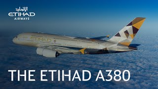 The Etihad A380  Etihad Airways [upl. by Teeter749]