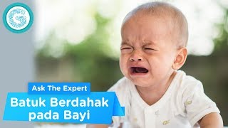 Tips Redakan Batuk Berdahak pada Bayi  dr Lucia Nauli Simbolon SpA [upl. by Alesi]