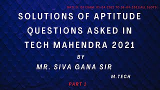 SOLUTIONS OF APTITUDE QUETIONS ASKED IN TECH MAHENDRA 2021 PART 1 previously asked questions [upl. by Okomot]