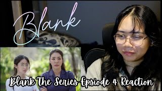 Blank The Series Episode 4 Reaction FayeYoko l Philippines [upl. by Ahsennod]