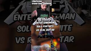 ENTER SANDMAN SOLO  Real guitar vs Fortnite [upl. by Britteny101]