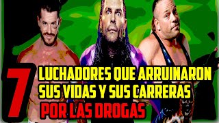 Los 7 Luchadores Que Destruyeron Sus Carreras Y Sus VIDAS Por Las DROGAS [upl. by Yentroc]