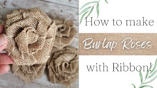 Burlap Roses using ribbon  DIY Flower Crafts  Handmade Roses for Crafting [upl. by Roldan]