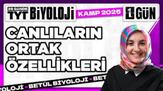 1 Canlıların Ortak Özellikleri  2025 TYT Biyoloji Kampı 1 Video [upl. by Bigot201]