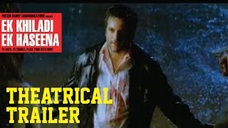 Ek Khiladi Ek Haseena  Theatrical Trailer [upl. by Jarita]