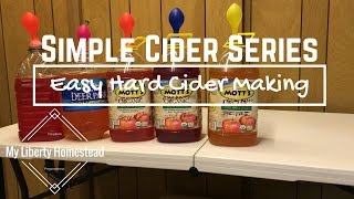 Easy Hard Apple Cider Making  Simple Cider Series 1 [upl. by Earised]