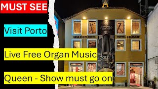 Show must go on Queen on organ Free visit Porto [upl. by Lewin298]