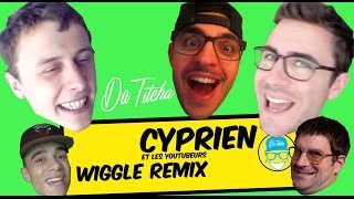 Cyprien  Wiggle Remix [upl. by Danialah]