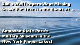 Sampson State Park in the Finger Lakes of New York a place of special meaning to Geezers on the Go [upl. by Eldoree]