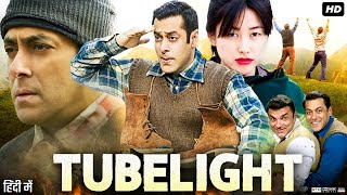 Salman Khan Best Emotional Hindi Movie  Tubelight Full Movie  Sohail Khan  Om Puri  MohdZeeshan [upl. by Ivers]