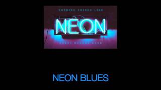 Randy Rogers Band  Neon Blues [upl. by Olvan]