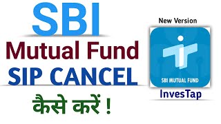 how to cancel sip in sbi investap app  sbi mutual fund sip band kaise kare sbimf [upl. by Reiner997]