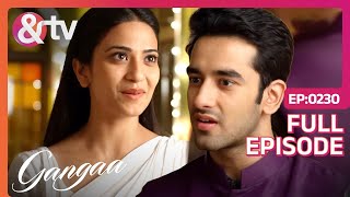 Sagar को लेकर Gangaa को हुई Confusion  Gangaa  Full Ep 230  andtvchannel [upl. by Tenenbaum]