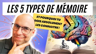 Quels sont les 5 types de mémoire et pourquoi tu dois ABSOLUMENT les connaître [upl. by Tibbs372]