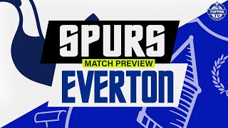 Tottenham Hotspur V Everton  Match Preview [upl. by Aryaz]