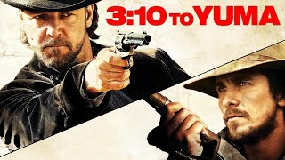 310​ to Yuma 2007 Movie  Russell Crowe Christian Bale Logan Lerman updates Review and Facts [upl. by Onitnatsnoc]