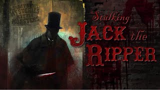 Stalking Jack the Ripper [upl. by Suoicserp]