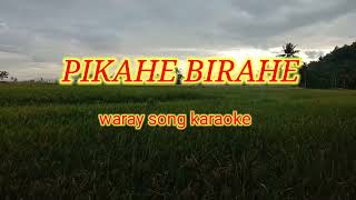 Pikahe Birahe Cha Cha Karaoke [upl. by Pare]