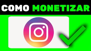 Como MONETIZAR Una Cuenta De Instagram 2024 [upl. by Dodwell774]