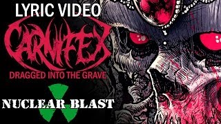 CARNIFEX  Dragged Into The Grave OFFICIAL LYRIC VIDEO [upl. by Nirac841]