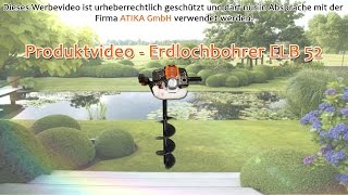 ATIKA Produktfilm  Erdlochbohrer ELB 52 [upl. by Lebasile]