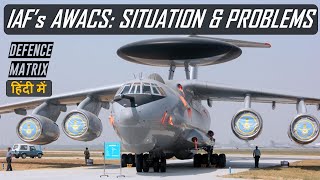 IAFs AWACS Situation amp Problems  हिंदी में [upl. by Ellerol100]