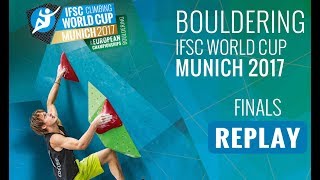 IFSC Climbing World Cup Munich 2017  Bouldering  Finals  MenWomen [upl. by Nayek]