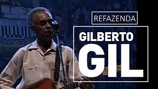 Gilberto Gil  Refazenda  DVD São João Vivo 2001 [upl. by Fornof]