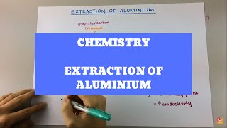 Chemistry  Extraction of Aluminium [upl. by Erdnad]