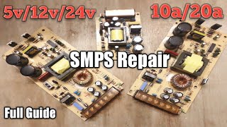 SMPS Repairing 12v 24v 5a 10a 20a 30a Full Repair Guide [upl. by Adnahs922]