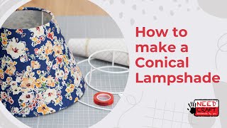 How to Make a Conical Lampshade with Needcraft Kits [upl. by Korenblat690]