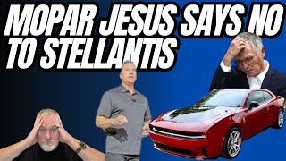 Mopar Jesus Tells Stellantis No [upl. by Hauck]