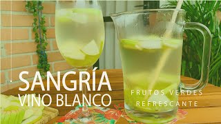 CÓMO HACER SANGRÍA CON VINO BLANCO  DELICIOSA Y FÁCIL [upl. by Dnomde]