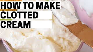 Quick 5Minute Clotted Cream Recipe [upl. by Annitsirhc]