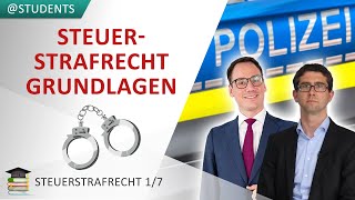 Grundlagen zum Steuerstrafrecht  Steuerstrafrecht 17 [upl. by Notac]