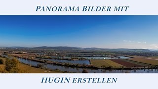 Panorama erstellen mit der Freeware HUGIN [upl. by Nitsud71]