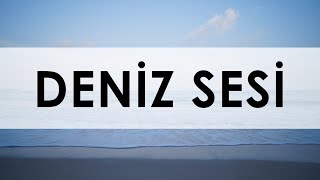 Deniz Sesi  Dalga Sesi  Rahatlatıcı Sesler Kısa [upl. by Airet]