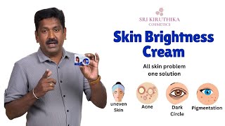 Skin Brightness Cream  Sri Kiruthika Cosmetics  Coimbatore [upl. by Hodgson]