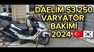 DAELİM S3 250 ADVANCE VARYATÖR GENEL BAKIMI 2024🇹🇷🇰🇷 [upl. by Aloeda161]