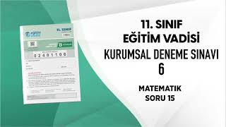 EĞİTİM VADİSİ 11 SINIF DENEME 6 B KİTAPÇIĞI MATEMATİK Soru Çözümleri [upl. by Tsiuqram]