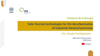 Solar thermal technologies for the decarbonization of industrial chemical processes [upl. by Eiduj]