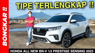 Bongkar  HONDA ALL NEW BRV 15 PRESTIGE SENSING 2023  Review Exterior amp Interior Terbaru [upl. by Miun]