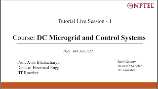 Week  1  Session  1  NPTEL Tutorial  DC Microgrid and Control Systems [upl. by Stetson272]