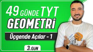 Üçgende Açılar 1  49 Günde TYT Geometri Kampı 3Gün  Rehber Matematik [upl. by Teik]